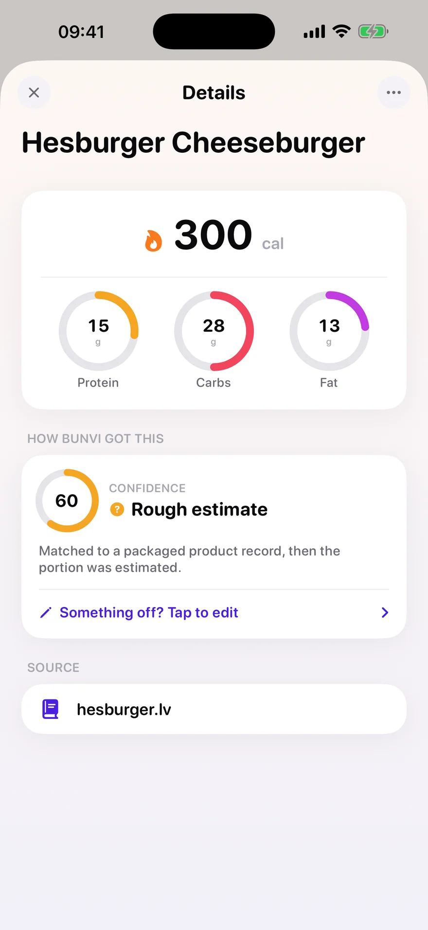 Bunvi's detail sheet for a cheeseburger: 300 calories, rings for protein, carbs and fat, a confidence score of 60 labelled Rough estimate with an explanation, a Something off? Tap to edit row, and a single named source, hesburger.lv.